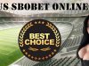 Mengetahui Situs SBOBET Online Resmi Yang Jelas Terpercaya